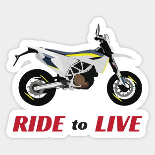 Motorcycle Husqvarna 701 quote Ride To Live Sticker